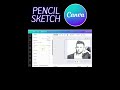 How To Make Pencil Sketch In Canva