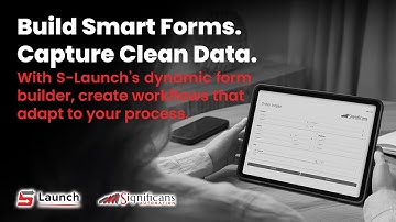 Design Smarter Forms with the S-Launch Dynamic Form Builder