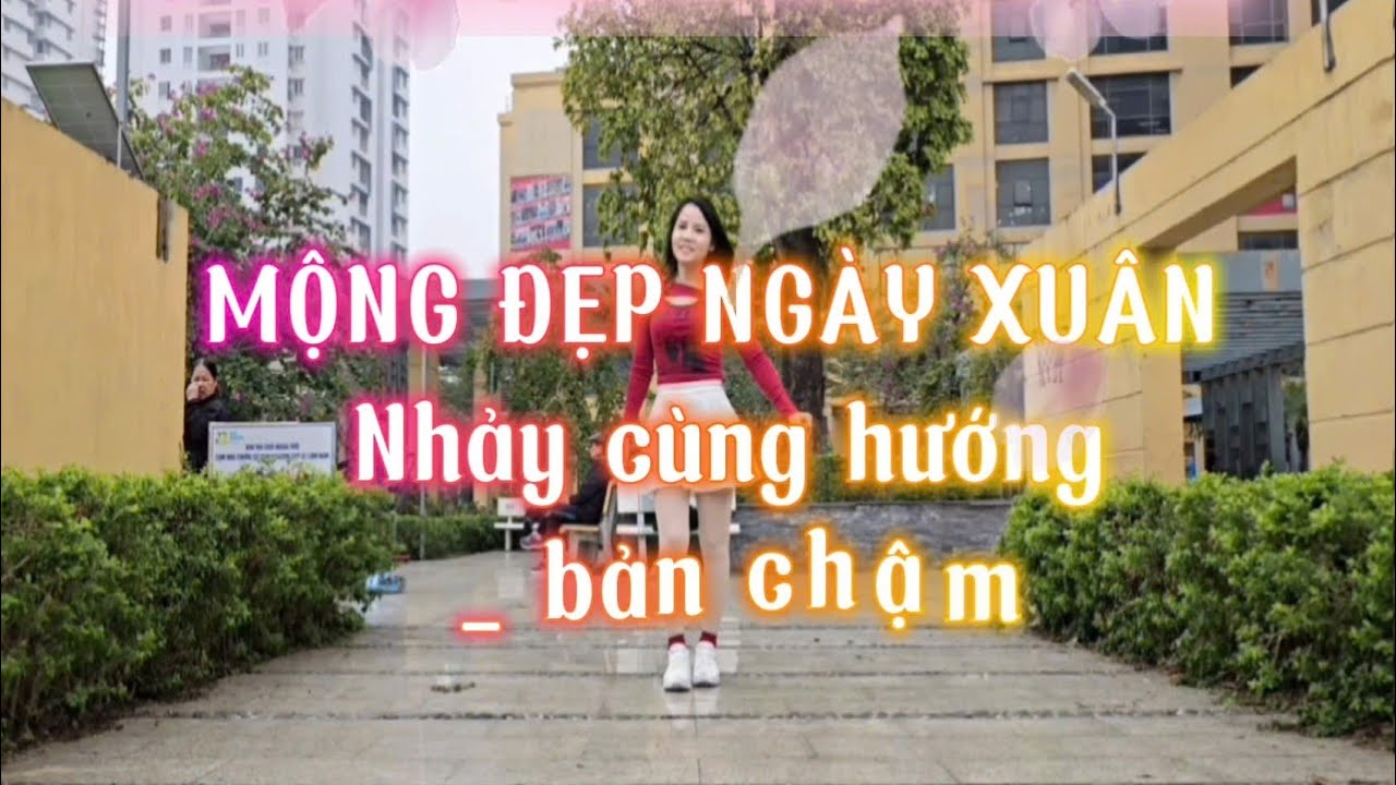MỘNG ĐẸP NGÀY XUÂN (nhảy cùng hướng_ Bản chậm)_ Lịch Phan Shuffle dance 