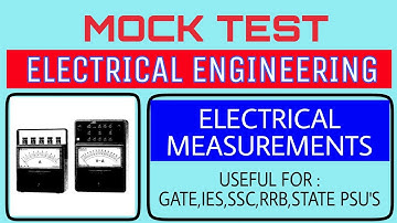 Mock test - #05 | EEE | Electrical Measurements |  APTRANSCO | GATE | SSC | RRB JE | IES