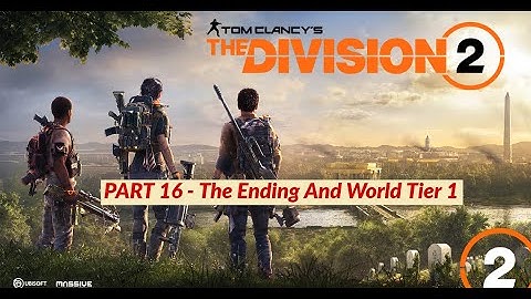 The Division 2 - Playthrough - Part 16 (No Commentary)