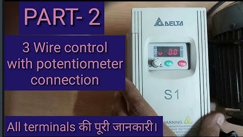 Delta VFD S1 3 WIRE CONNECTIONS WITH PARAMETERS,Delta VFD S1 potentiometer connection