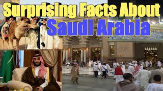 Interesting facts about Saudi Arabia.