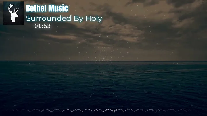 Surrounded By Holy   Bethel Music, Zahriya Zachary