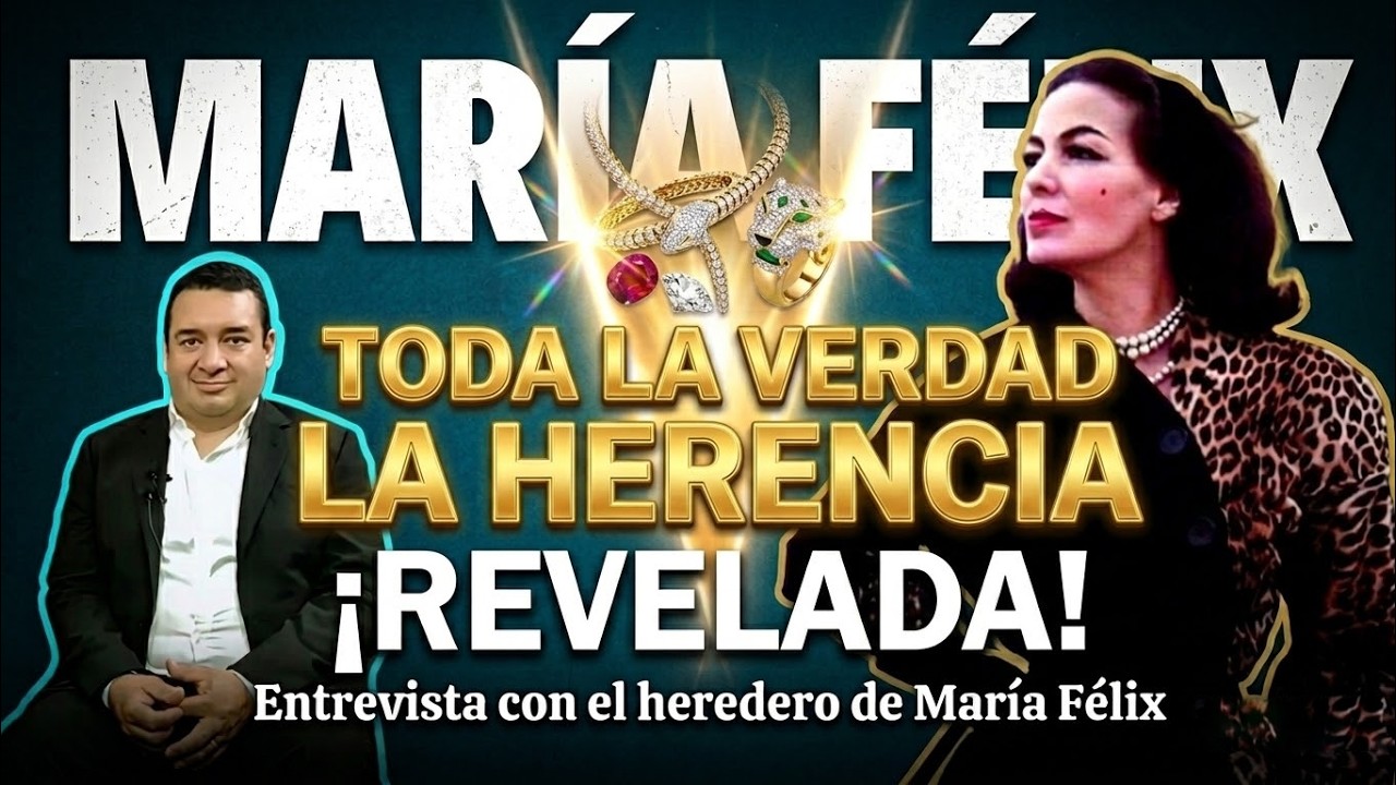 MARÍA FÉLIX ME LO DEJÓ TODO: LA ENTREVISTA EXCLUSIVA EL HEREDERO DE LA DOÑA LUIS MARTÍNEZ DE ANDA