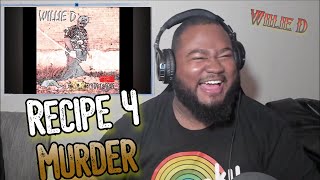 Willie D: Recipe 4 Murder feat. Sho (REACTION)