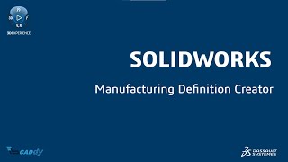Manufacturing Definition Creator | SOLIDWORKS Cloud