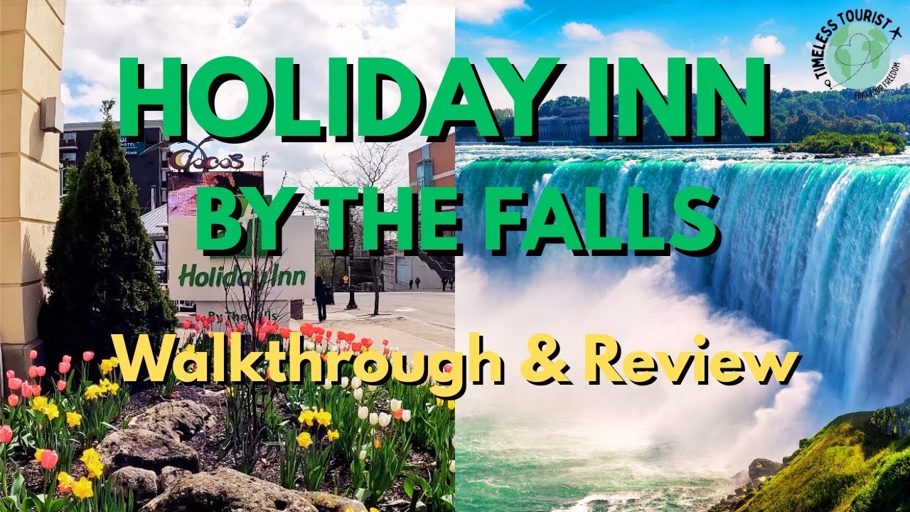 Best Budget Hotel in Niagara Falls Ontario | Holiday Inn By The Falls