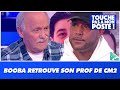 Booba retrouve son prof de CM2 dans TPMP !