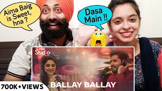 Indian Reaction on Ballay Ballay, Abrar Ul Haq and Aima Baig, Coke Studio Season 11