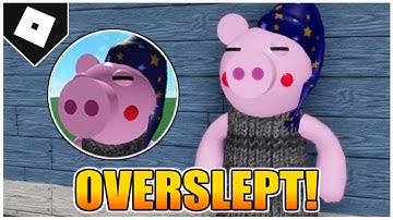 How to get the "OVERSLEPT" BADGE + SLEEPY PIGGY MORPH in PIGGY RP : INFECTION! [ROBLOX]