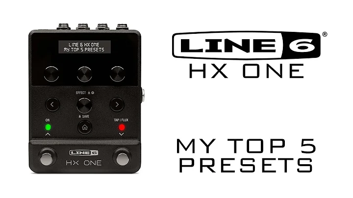 Line 6 HX One: My Top 5 Presets