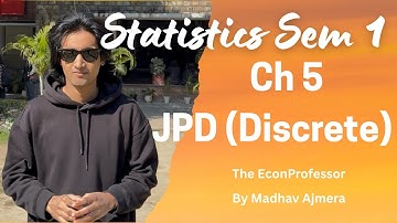 Ch 5 Joint Probability Distribution (Discrete Variables)