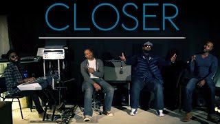 Closer - The Chainsmokers (AHMIR R&B Group cover) chords