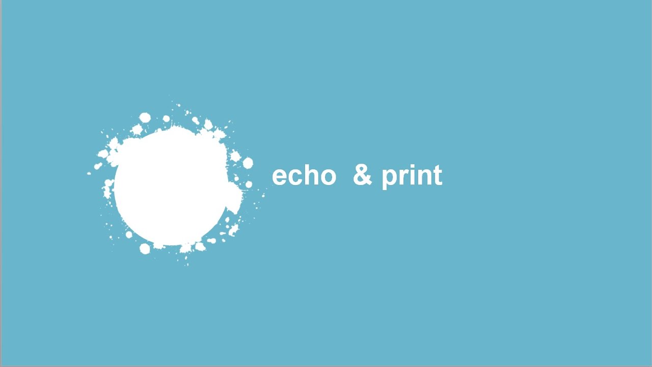 echo php คือ  Update  04-echo in php | كيفيه الطباعه علي الشاشه ب ال php