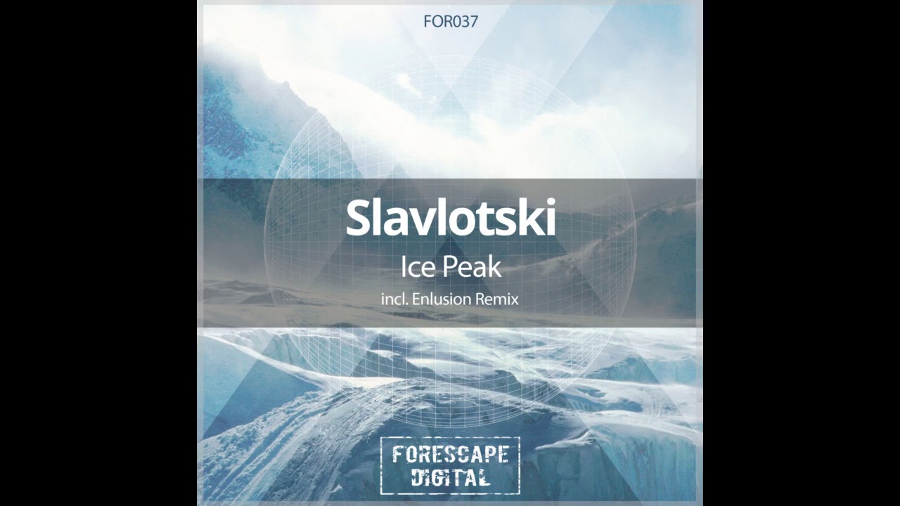 Watch Slavlotski - Ice Peak (Enlusion's Meltdown Remix) on YouTube