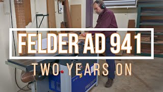 Felder AD 941: Two Years On