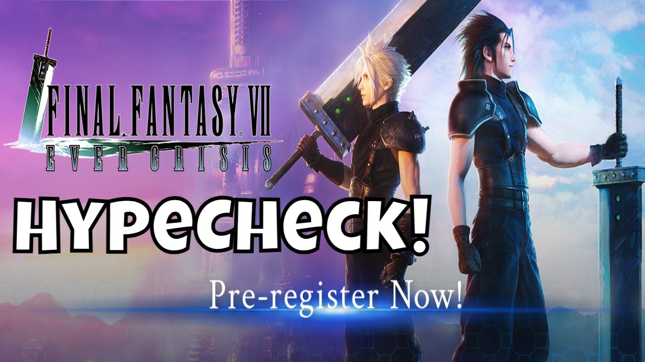 FINAL FANTASY VII EVER CRISIS - Summer Game Fest 2023/HypeCheck Pre-Reg Today