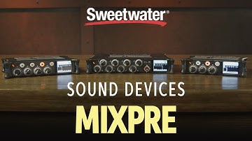 Sound Devices MixPre-M Audio Recorder Series Overview