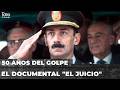 ❌ 50 AÑOS DEL GOLPE | Entrevista a Ulises de la Orden, autor del documental "El Juicio"