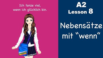 A2 - Lesson 8 | Konjunktion "wenn" | Nebensatz | German for beginners