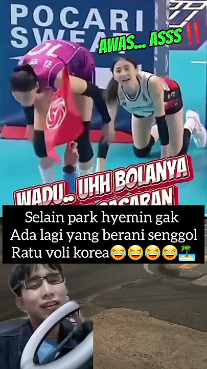 cuman park hyemin yang berani senggol ratu voli korea