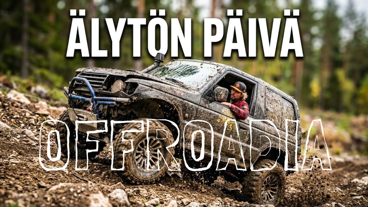 AIVAN ÄLYTÖN OFFROAD AJOPÄIVÄ BOOZEHILIN LUONA