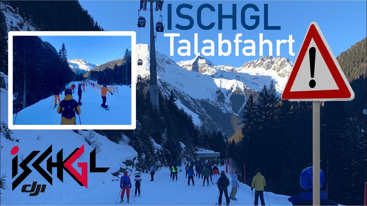 Ischgl Talabfahrt 🎿🗻 | Die überlaufene Talabfahrt in Ischgl hautnah erlebt😮😱
