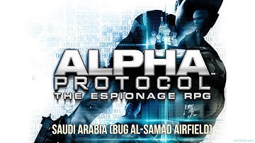 Alpha Protocol - Hard Difficulty (Rookie) - Saudi Arabia - Bug Al Samad Airfield