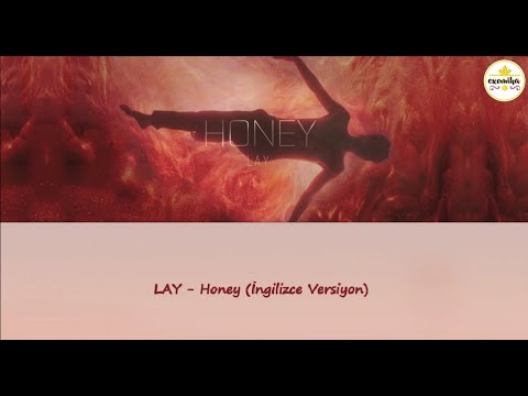 [TR] LAY - Honey (İngilizce Versiyon)