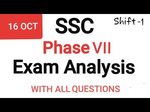 SSC PHASE 7 EXAM REVIEW 16 OCT 2019 SHIFT 1