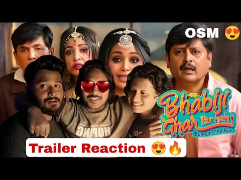 BHABIJI GHAR PAR HAIN  : TRAILER REACTION😍😍