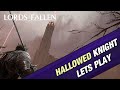 There Are More Mysteries To Solve | I've Learned How To Survive.. | Lords of The Fallen | •LIVE