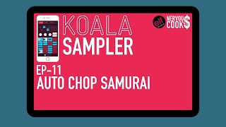Koala Sampler Tutorial - EP 11 - Exploring The Auto Chop (Samurai) Functions