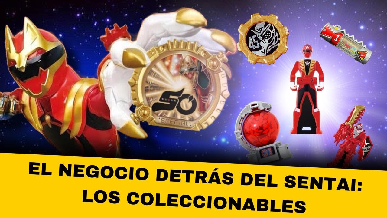EL NEGOCIO DETRÁS DEL SENTAI: LOS COLECCIONABLES