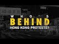 Who's behind Hong Kong protests?