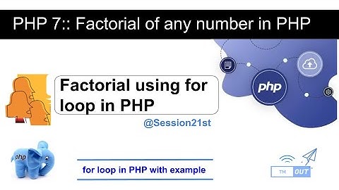 Learn PHP in Hindi | Factorial of number using for loop | Tutorial for Beginners | PHP @Session21st