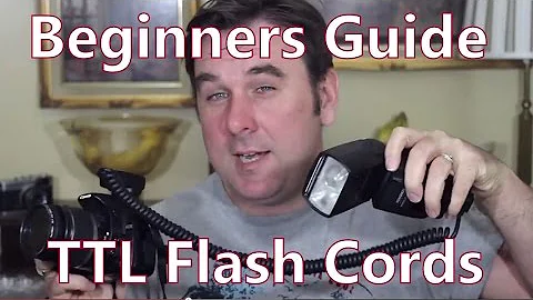 Beginners Guide To TTL / Automatic Off Camera Hot Shoe Flash Cords