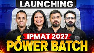 🚀 Launching IPMAT 2027 Power Batch | Start Your IIM Dream Journey 🔥