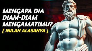 Inilah Alasan Dia Diam-diam Mengamatimu, Tapi Tidak Menghubungimu | Stoikisme
