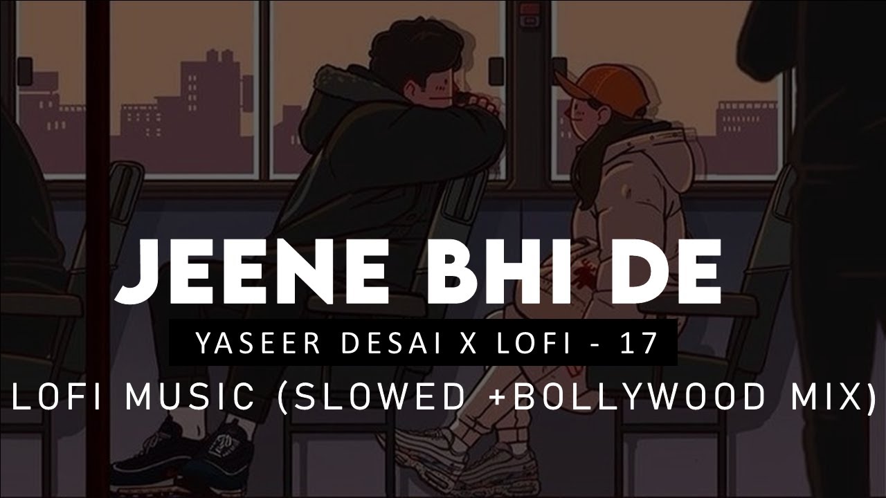 Jeene Bhi De Duniya Hume  Yaseer Desai  Slow  Bollywood Mix   Underrated Song  Harish Sagane