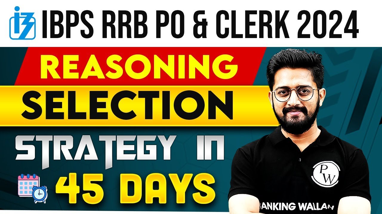 IBPS RRB PO & Clerk 2024 | IBPS RRB Reasoning Preparation Strategy | by ...