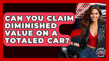 Can You Claim Diminished Value On A Totaled Car? - Auto Coverage Explained