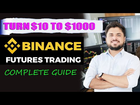 Turn $10 to $1000 | Futures Trading in Binance | Futures Trading Practical Guide