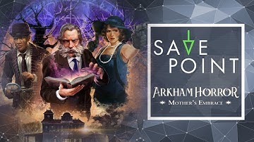 Arkham Horror - Save Point with Becca Scott