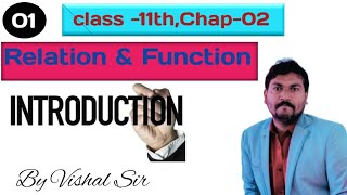 01#class 11th#Math #mathematics #chapter 02#relation and function#introducing class#