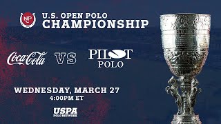 2024 U.S. Open Polo Championship- Coca-Cola vs Pilot