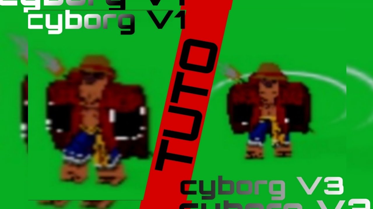 CapCut_cara v3 cyborg blox fruit