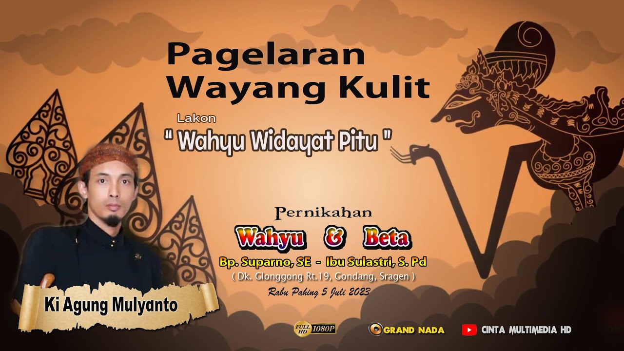 Live Wayang Kulit Ki AGUNG MULYANTO // Wedding WAHYU & BETA ( Glonggong,Gondang,Sragen ) GRAND NADA