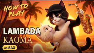Kaoma - LAMBADA | Saxophone Play-Along
